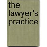 The Lawyer's Practice by Kris Franklin