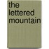 The Lettered Mountain