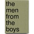 The Men From The Boys