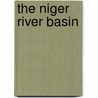 The Niger River Basin door Martha Jarosewich-Holder