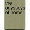 The Odysseys Of Homer door Professor George Chapman