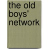 The Old Boys' Network door John Rae