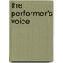 The Performer's Voice