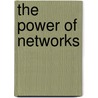 The Power Of Networks by Mikkel Flyverbom
