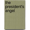 The President's Angel door Carla Bruce