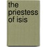 The Priestess Of Isis