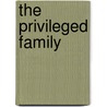 The Privileged Family door C.C. Straub