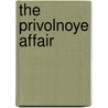 The Privolnoye Affair door J.D. LeClercq