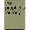 The Prophet's Journey door Tim Thorstenson