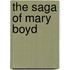 The Saga Of Mary Boyd