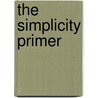 The Simplicity Primer door Patrice Lewis