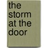 The Storm At The Door