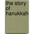 The Story of Hanukkah
