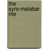 The Syro-Malabar Rite door Archdale King