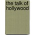 The Talk Of Hollywood
