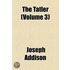 The Tatler (Volume 3)