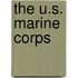 The U.S. Marine Corps