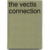The Vectis Connection door Peter Newberry