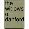 The Widows Of Danford door Jan Thacker