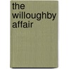 The Willoughby Affair door Cristopher Taylor