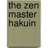 The Zen Master Hakuin