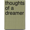 Thoughts of a Dreamer door Gale Leatherwood