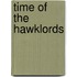 Time Of The Hawklords