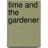 Time and the Gardener