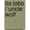 Tio Lobo / Uncle wolf door Xose Ballesteros