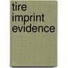 Tire Imprint Evidence door Peter Mcdonald