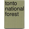 Tonto National Forest door Tony Padegimas