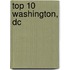 Top 10 Washington, Dc