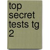 Top Secret Tests Tg 2 door Kathleen O'Brien