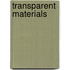 Transparent Materials