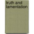 Truth And Lamentation