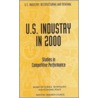 U.S. Industry in 2000 by Subcommittee National Research Council