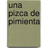 Una Pizca de Pimienta by Helene Cooper