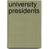 University Presidents by Alice McAdory