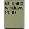 Unix And Windows 2000 door Steven Flynn