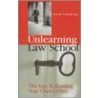 Unlearning Law School door Jeremy T. Robin