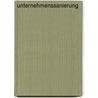 Unternehmenssanierung door Jörg Baetge