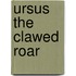 Ursus The Clawed Roar