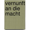 Vernunft an die Macht door Boris Groys