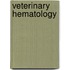 Veterinary Hematology