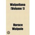Walpoliana (Volume 1)