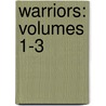 Warriors: Volumes 1-3 door Erin Hunter