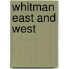 Whitman East And West door Ed Folsom