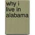 Why I Live in Alabama