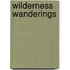 Wilderness Wanderings