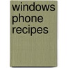 Windows Phone Recipes by Emanuele Garofalo